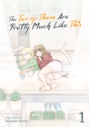 The Two of Them Are Pretty Much Like This Vol. 1 - Book