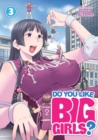Do You Like Big Girls? Vol. 3 - Book