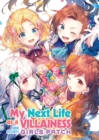 My Next Life as a Villainess Side Story: Girls Patch (Manga) - Book