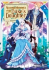 Accomplishments of the Duke's Daughter (Light Novel) Vol. 5 - Book