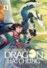 Reincarnated as a Dragon Hatchling (Light Novel) Vol. 6 - Book
