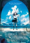 The Tunnel to Summer, the Exit of Goodbyes (Light Novel) - Book