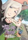It's Just Not My Night! - Tale of a Fallen Vampire Queen Vol. 2 - Book