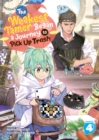 The Weakest Tamer Began a Journey to Pick Up Trash (Light Novel) Vol. 4 - Book