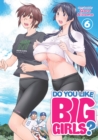 Do You Like Big Girls? Vol. 6 - Book