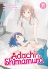 Adachi and Shimamura (Light Novel) Vol. 11 - Book