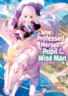 She Professed Herself Pupil of the Wise Man (Light Novel) Vol. 8 - Book