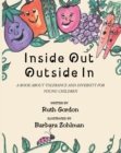 Inside Out Outside In : A BOOK ABOUT TOLERANCE AND DIVERSITY FOR YOUNG CHILDREN - eBook