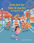 Leah and the Year of the Dog: An Adoption Tail - eBook
