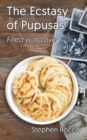 The Ecstasy of Pupusas, Filled with Love - Book