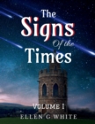 The Signs of the Times Volume One - Book