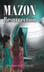 Mazon Resurrection - Book