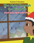 The Light Through the Windows : (Jesus is the Light of the World) - eBook