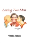 Loving Two Men - Book