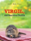 Virgil, the Nervous Nutria - Book