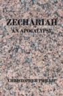 Zechariah : An Apocalypse - Book