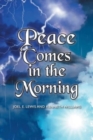 Peace Comes in the Morning - Book