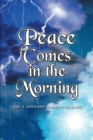 Peace Comes in the Morning - eBook