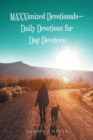 MAXXimized Devotionals - Daily Devotions for Dog Devotees - Book