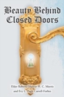 Beauty Behind Closed Doors - Book