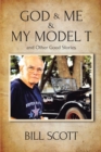 God & Me & My Model T and Other Good Stories - eBook