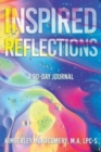 Inspired Reflections : A 30-Day Journal - Book
