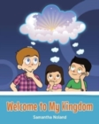 Welcome to My Kingdom - Book