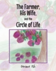 The Farmer, His Wife, and the Circle of Life - Book