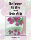 The Farmer, His Wife, and the Circle of Life - eBook