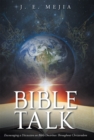 Bible Talk : Encouraging a Discussion on Bible Doctrines Throughout Christendom - eBook
