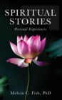 Spiritual Stories : Personal Experiences - Book