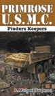 Primrose U.S.M.C. : Finders Keepers - Book