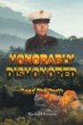 Honorably Dishonored - Book