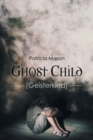 Ghost Child : (Geisterkind) - Book