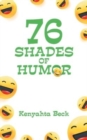 76 Shades Of Humor - Book