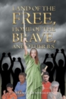 Land of the Free, Home of the Brave, and Other B.S. - Book