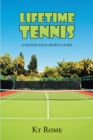 Lifetime Tennis : A Nonfiction Sports Story - eBook