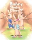 The Bunny Stories - Story 1 : The Gift - eBook