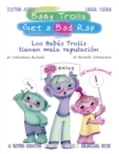 Baby Trolls Get a Bad Rap : A Suteki Creative Spanish & English Bilingual Book - Book