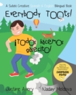 Everybody Toots! / ?Todos hacemos gasecito! : A Suteki Creative Spanish & English Bilingual Book - Book