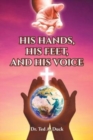 His Hands, His Feet, and His Voice - Book