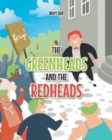 The Greenheads and the Redheads - Book