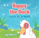 Happy the Duck : A Duck Out of Water - eBook