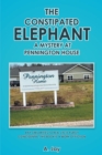 The Constipated Elephant : A Mystery at Pennington House - eBook
