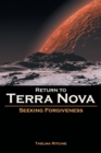Return to Terra Nova : Seeking Forgiveness - Book