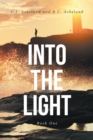 Into the Light : Book One - eBook