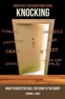 When Life's Interruptions Come Knocking : What Perspective Will You Send to the Door? - Book