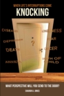 When Life's Interruptions Come Knocking : What Perspective Will You Send to the Door? - eBook