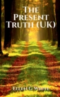 The Present Truth (UK) - Book