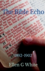 The Bible Echo (1892-1902) - Book